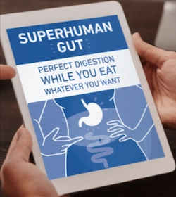 BONUS #1 - Superhuman Gut